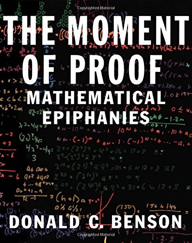 The Moment of Proof: Mathematical Epiphanies