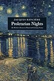 Proletarian Nights: The Workers' Dream in Nineteenth-Century France cover