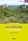 En Auvergne: Autour de Clermont-Ferrand, chaîne des Puys, massif du Sancy, Limagne, pays de Billom (Le P'tit Crapahut) (French Edition) by 