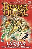 Beast Quest: Larnak the Swarming Menace: Series 22 Book 2