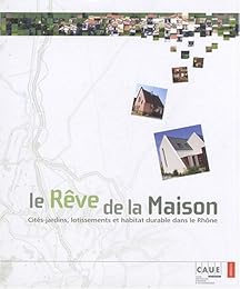 Le  rêve de la maison