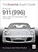 Porsche 911 (996): Carrera, Carrera 4 and turbocharged models. Model year 1997 to 2005 (Essential Buyer's Guide series)