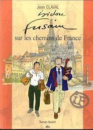 Isidore Fusain sur les chemins de France