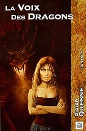 La  voix des dragons
