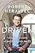 Driven: How To Succeed In Business And In Life - Book by Robert Herjavec