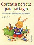 Corentin ne veut pas partager by 