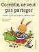 Corentin ne veut pas partager by 