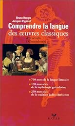Comprendre la langue des oeuvres classiques