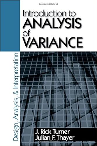 Introduction to Analysis of Variance: Design, Analyis & Interpretation Introduction to Analysis of Variance: Design, Analyis & Interpretation