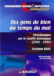 Des  gens de bien au temps du mal
