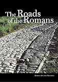 The Roads of the Romans (Getty Trust Publications: J. Paul Getty Museum) by