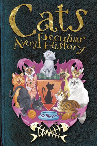 Cats: A Very Peculiar History™