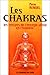 Les Chakras : Les Centres de l'énergie vitale en l'homme by 