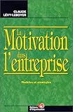 La Motivation dans l'entreprise by 