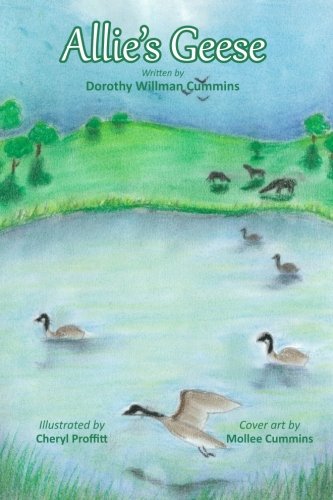 Allie's Geese by Dorothy Willman Cummins