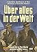 Über Alles In Der Welt (Above All in the World - Karl Ritter 1941) DVD