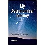My Astronomical Journey