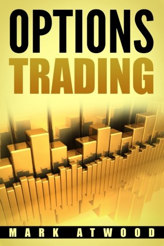 EBOOK Options Trading: How YOU Can Make Money Trading Options: Even If You're A Bit Lazy (But Motivated) [R.A.R]