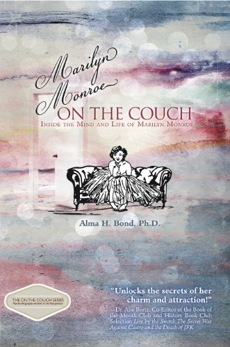 Marilyn Monroe: On the Couch: Inside the Mind and Life of Marilyn Monroe