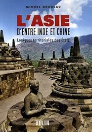 L' Asie d'entre Inde et Chine