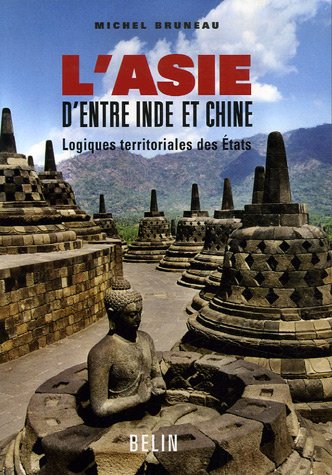 L' Asie d'entre Inde et Chine