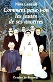 Image de Comment paye-t-on les fautes de ses ancêtres: L'inconscient transgénérationnel (French Edition)