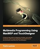 Image de Multimedia Programming using Max/MSP and TouchDesigner