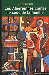 Les  Algériennes contre le code de la famille
