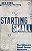 Starting Small: The Ultimate Small Group Blueprint