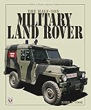 The Half-ton Military Land Rover (Classic Reprint) by Mark Cook