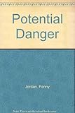 Front cover for the book Potential Danger by Penny Jordan