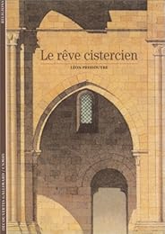 Le  rêve cistercien
