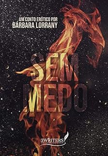 Livro SEM MEDO | CONTO ERÓTICO