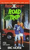 Road Trip (Friday the 13th: Camp Crystal Lake)