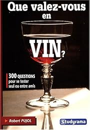 Que valez-vous en vin ?