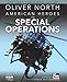 American Heroes in Special Operations by Oliver North, Chuck Holton