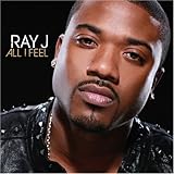 Ray J Album: «All I Feel» (Front side) Ray J Album: «All I Feel» (Front side)