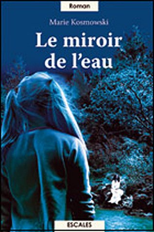 Le  miroir de l'eau