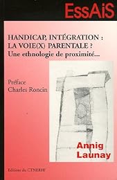 Handicap, intégration, la voie(x) parentale ?
