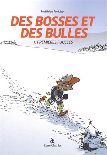 Des bosses et des bulles, Tome 1 : Premières foulées
