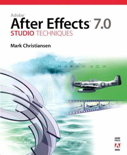 Adobe After Effects 7.0 Studio Techniques Paperback โ 18 May 2006
