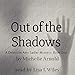 Out of the Shadows: A Detective Amy Sadler Mystery, Book 1 by 