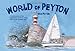 World of Peyton: A celebration of his legendary cartoons from 1942 to the present day by Mike Peyton
