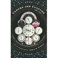 Clocks and Culture: 1300-1700 (Norton Library)