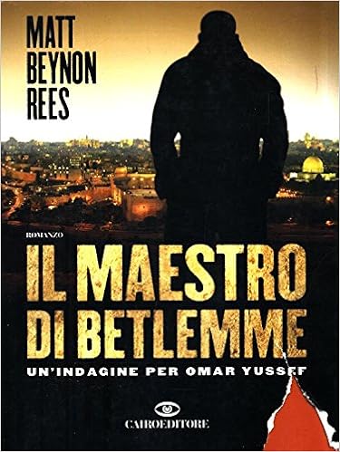 Matt Beynon Rees - Il maestro di Betlemme (2007)