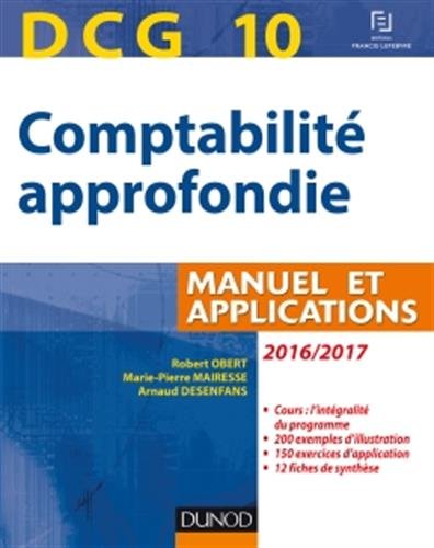DCG 10 - Comptabilité approfondie 2016/2017 - 7e éd. - Manuel et applications