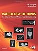 Radiology of Birds: An Atlas of Normal Anatomy and Positioning in ...