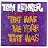 Tom Lehrer: That Was The Year That Was, TW3 Songs & other songs of the year