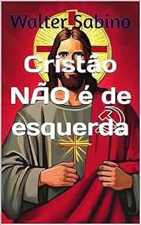 Livro Cristão NÃO é de esquerda
