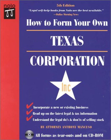 How to Form Your Own Texas Corporation How to Form Your Own Texas Corporation